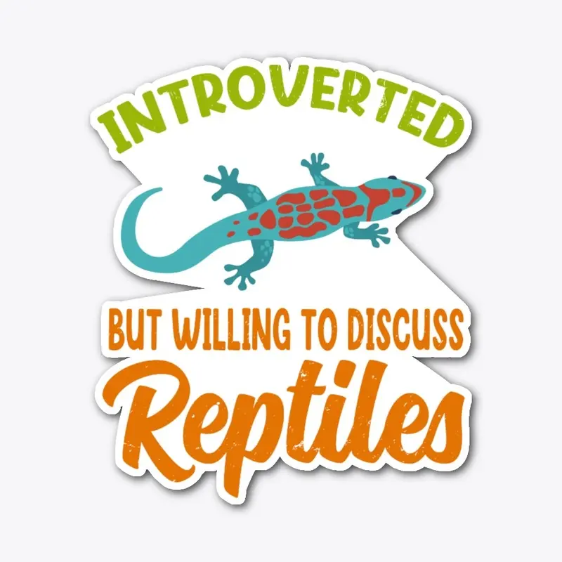 Willing to Discuss Reptiles